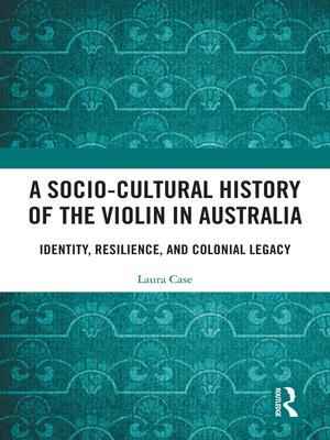 cover image of A Socio-Cultural History of the Violin in Australia